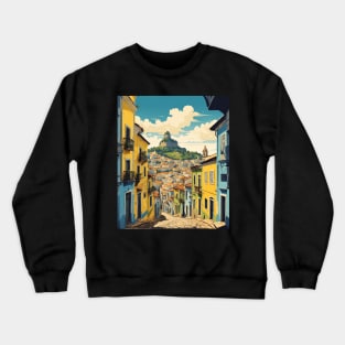 Salvador's Pelourinho Brazil Vintage Tourism Travel Poster Crewneck Sweatshirt